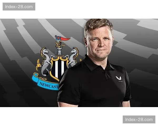 纽卡斯尔联主场遭遇三连败 伤病潮加剧埃迪豪排兵布阵难度